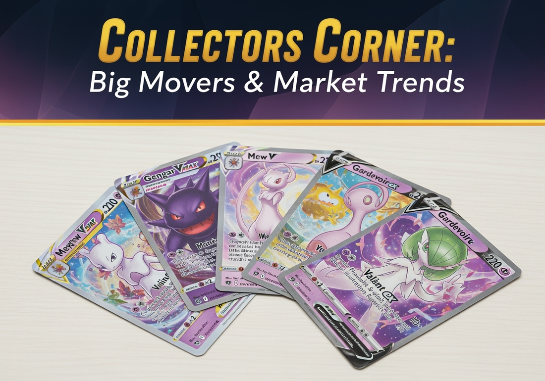 Collector’s Watchlist: Big Movers & Market Trends
